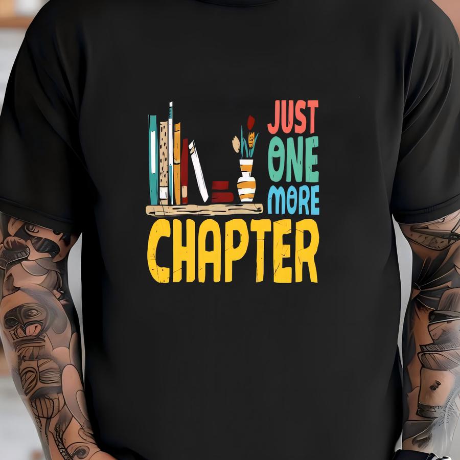 Book Addict Hoodie, Reading Crewneck, Book Lover Shirt, Bookish Tee, Bookworm Shirt, Book Addict Gift, Reading Gift, Just One More Chapter T-shirt