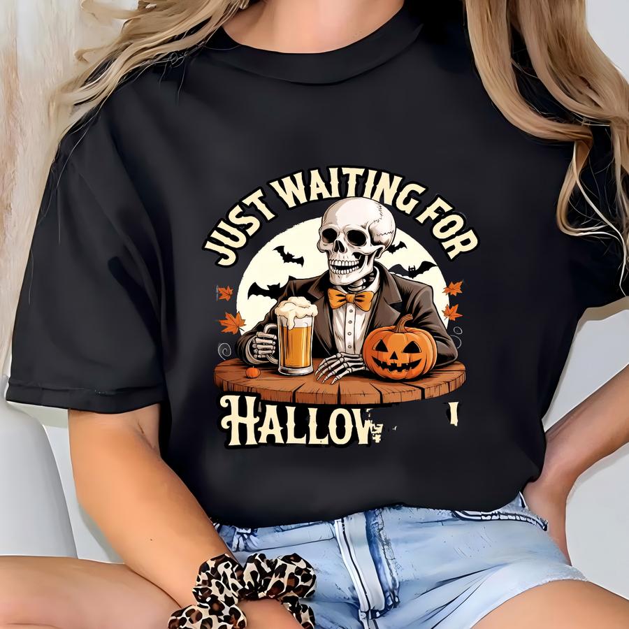 Just Waiting For Halloween Shirt, Funny Skeleton Drinking Beer Hoodie, Spooky Pumpkin Graphic Tee, Creepy Autumn Party Outfit T-shirt