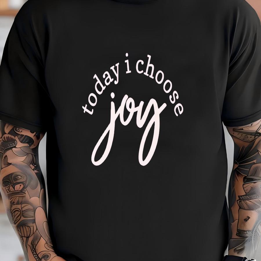 Choose Joy Hoodie, Inspirational Tee, Christian Shirt, Motivational Christian Shirt, Today I Choose Joy Crewneck, Happiness Graphic Shirt T-shirt