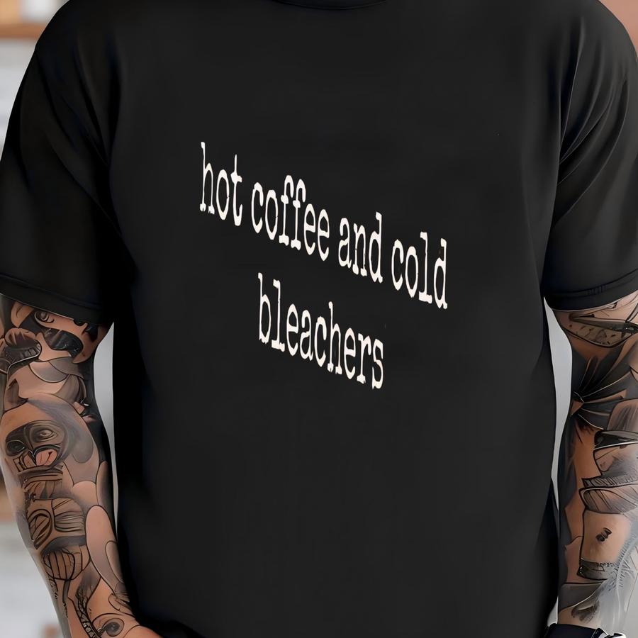 ® Hot Coffee And Cold Bleachers Shirt, Coffee Lover, Baseball Mom Shirt, Game Day Shirt, Gift For Her, Sports Fan Shirt, Funny T-shirt