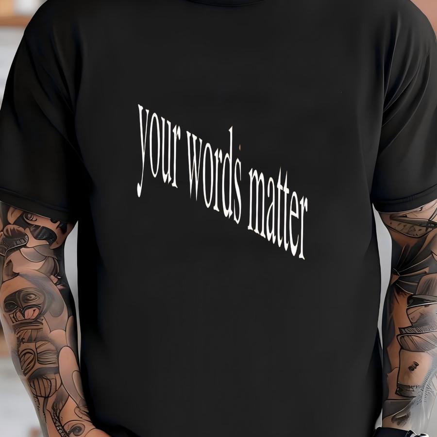 Your Words Matter Tee, Appreciation Shirt, Pathologist Shirt, Speech Therapy Shirt, Speech Pathology Shirt, Slp Graduation, ® T-shirt