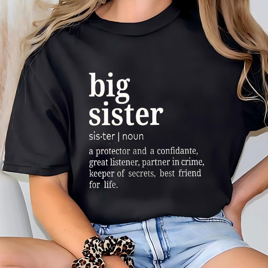 Big Sister Definition Shirt – Toddler Youth Sister Gift – Cute Pregnancy Reveal Outfit For Girls T-shirt
