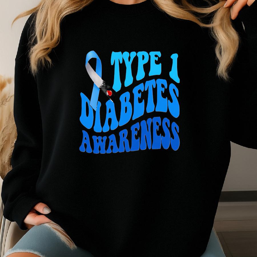 Type 1 Diabetes T-shirt, Diabetic Awareness Sweatshirt, Diabetes Fighter Hoodie, Diabetes Month Crewneck, Insulin Awareness Gift Sweatshirt