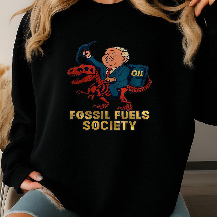 Political Humor T-shirt: Dinosaur Rider Anti Fossil Fuels Tee Sweatshirt