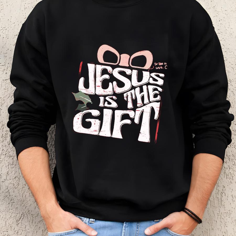 Jesus Is The Gift Sweatshirt | Religious Christmas Present | Christian Holiday Apparel | The Reason For The Season | Cozy Christmas Gift Sweatshirt