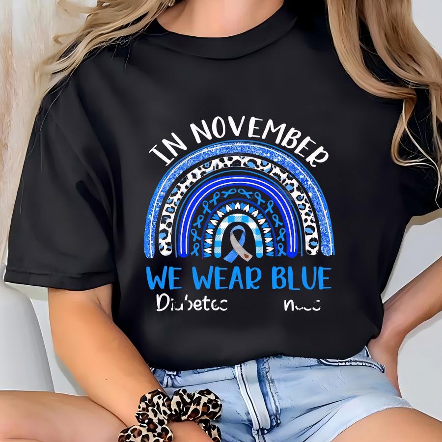Diabetes Awareness Hoodie, Type 1 Awareness Tee, Diabetes Support, Blue Ribbon Tee, In November We Wear Blue For Diabetes Awareness Shirt T-shirt