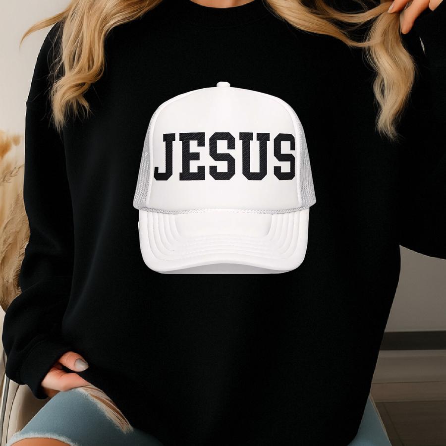 Jesus Foam Trucker Hat Sweatshirt