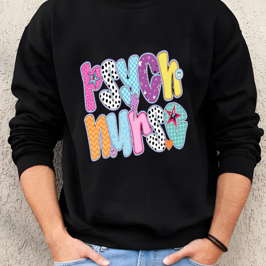 Psych Nurse Sweatshirt, Psychiatric Nurse Sweater, Psych Nurse Gift, Psych Nurse Crewneck Sweatshirt