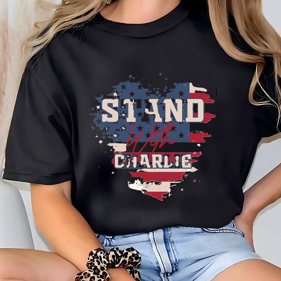Stand With Charlie Shirt, Free Speech Support Tee, College Political Shirt, Conservative Statement Tshirt, America Freedom,turning Point Usa T-shirt