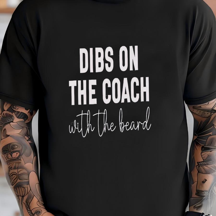 Dibs On The Sweatshirt, Funny Sweatshirt, Gift For Girlfriend, Witty Sweatshirt, With Beard Apparel, Fan Apparel T-shirt
