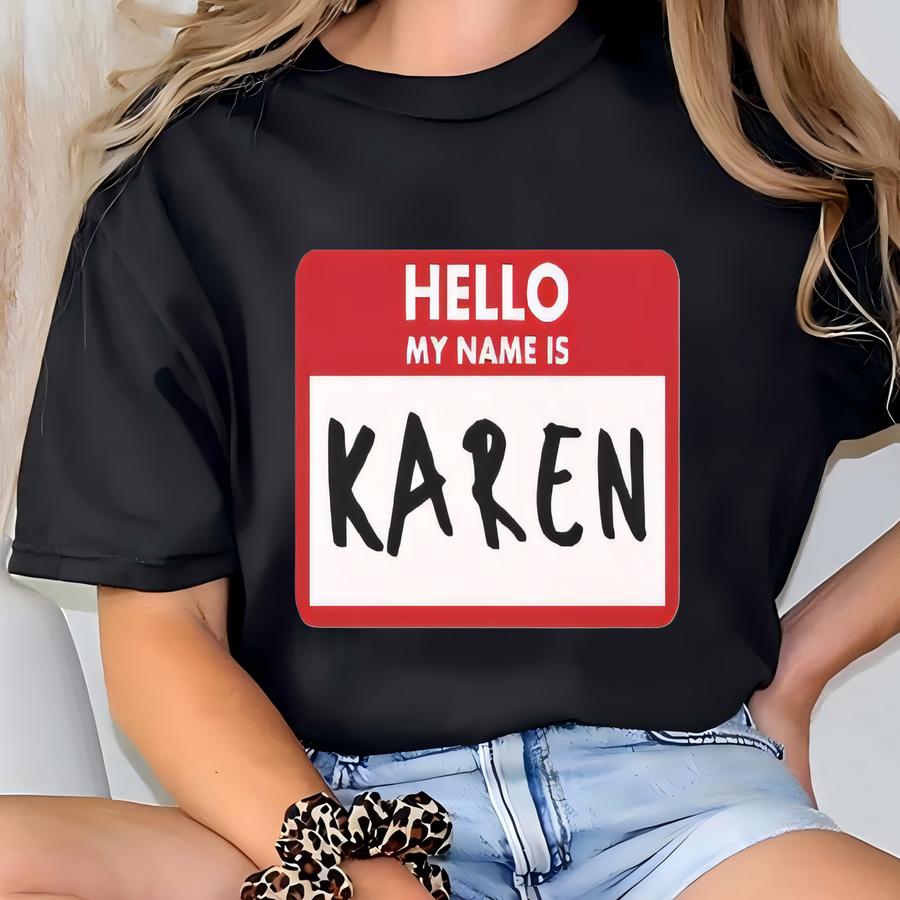 Karen Halloween Costume, Karen Costume, Karen Halloween Sweater, Funny Halloween Shirt, Easy Halloween Costume, Karen Meme Shirt, Karen Tee T-shirt