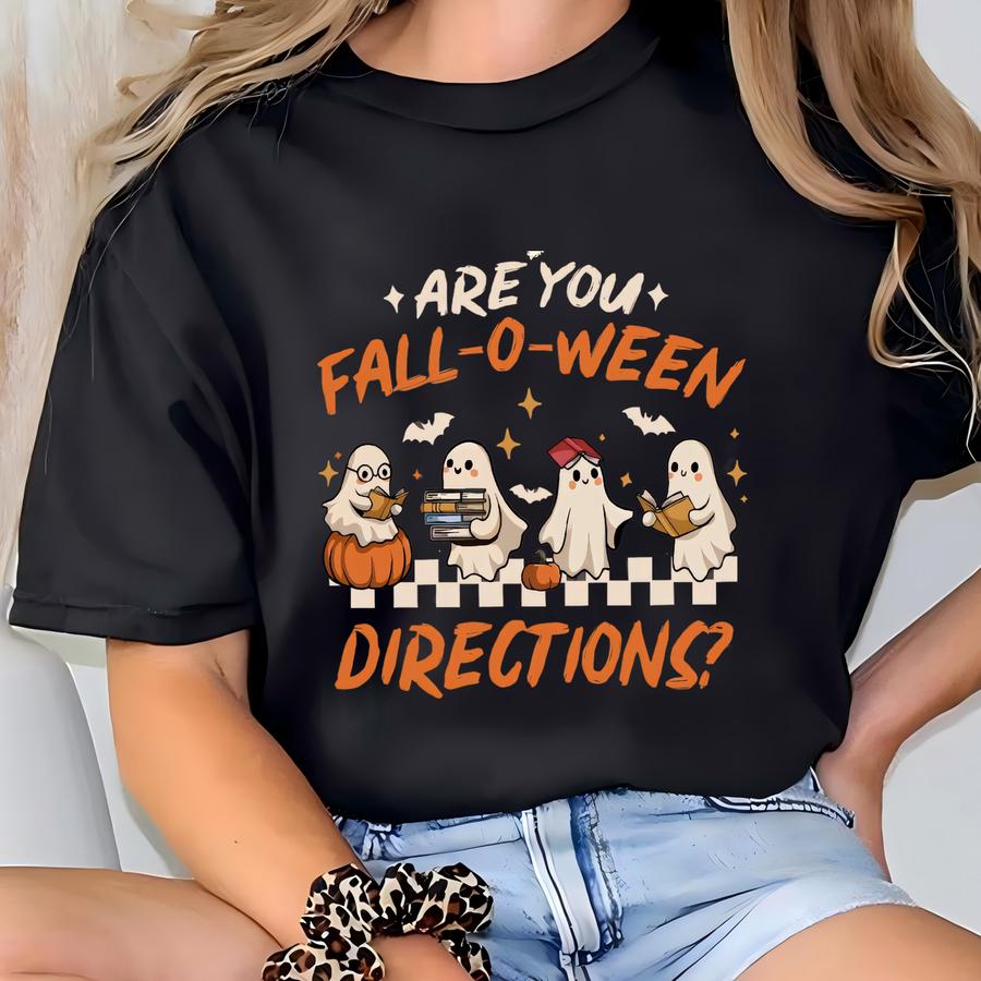 Fall Teacher Halloween Shirt, Are You Fall-o-ween Directions Ghost Tee, Funny Teacher Fall Graphic Hoodie T-shirt