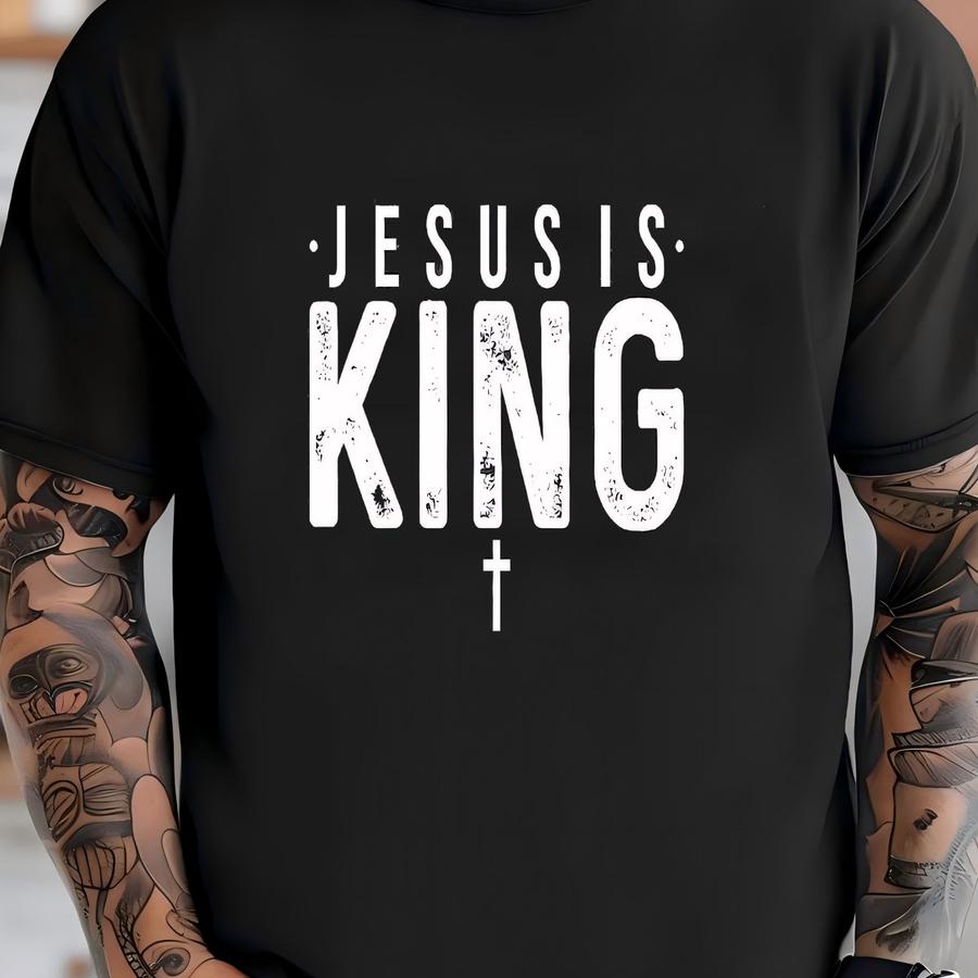 ® Shirt, Jesus Is King Shirt, God Is Good, Religious Tee, Bible Verse Gift, Faith Cross Shirt, Christian Apparel, Jesus Tee T-shirt
