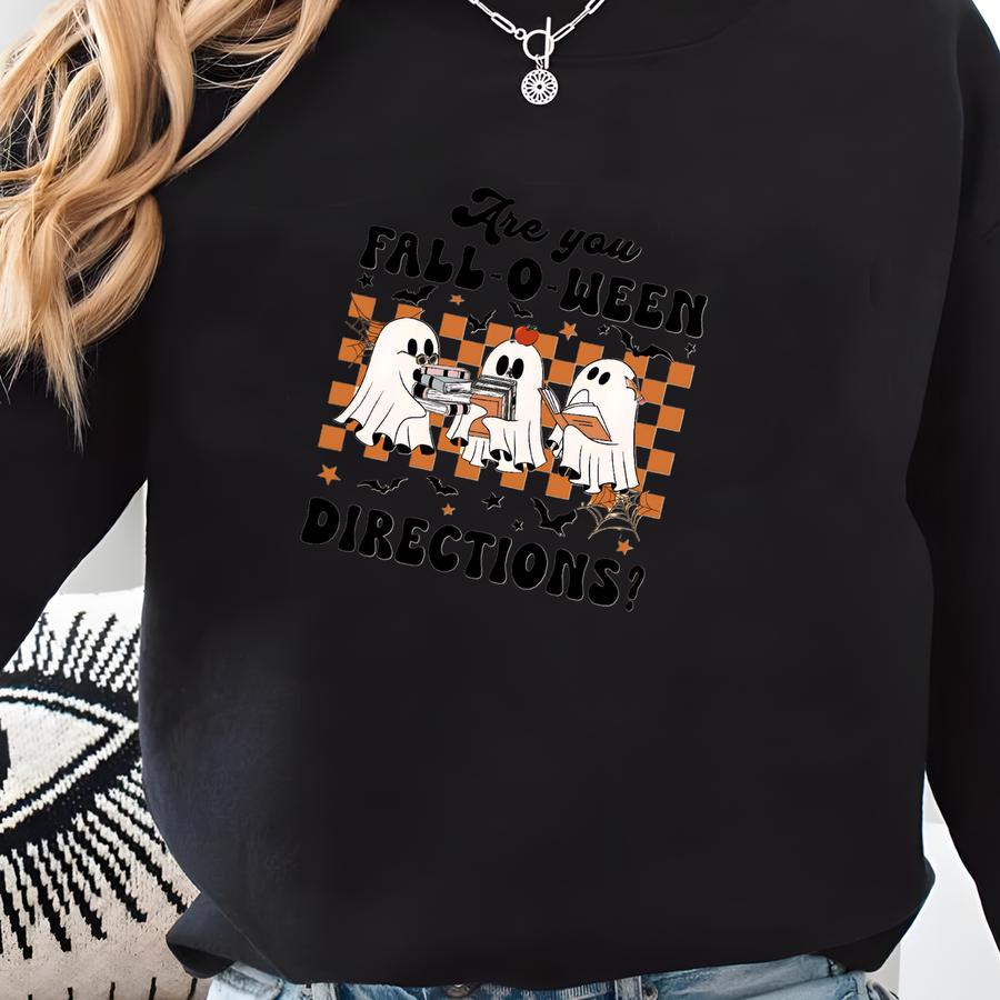 Are You Fall-o-ween Directions T-shirt, Halloween Shirt, Spooky Cute Ghost Teacher Tshirt, Funny Fall Halloween Tee Sweatshirt