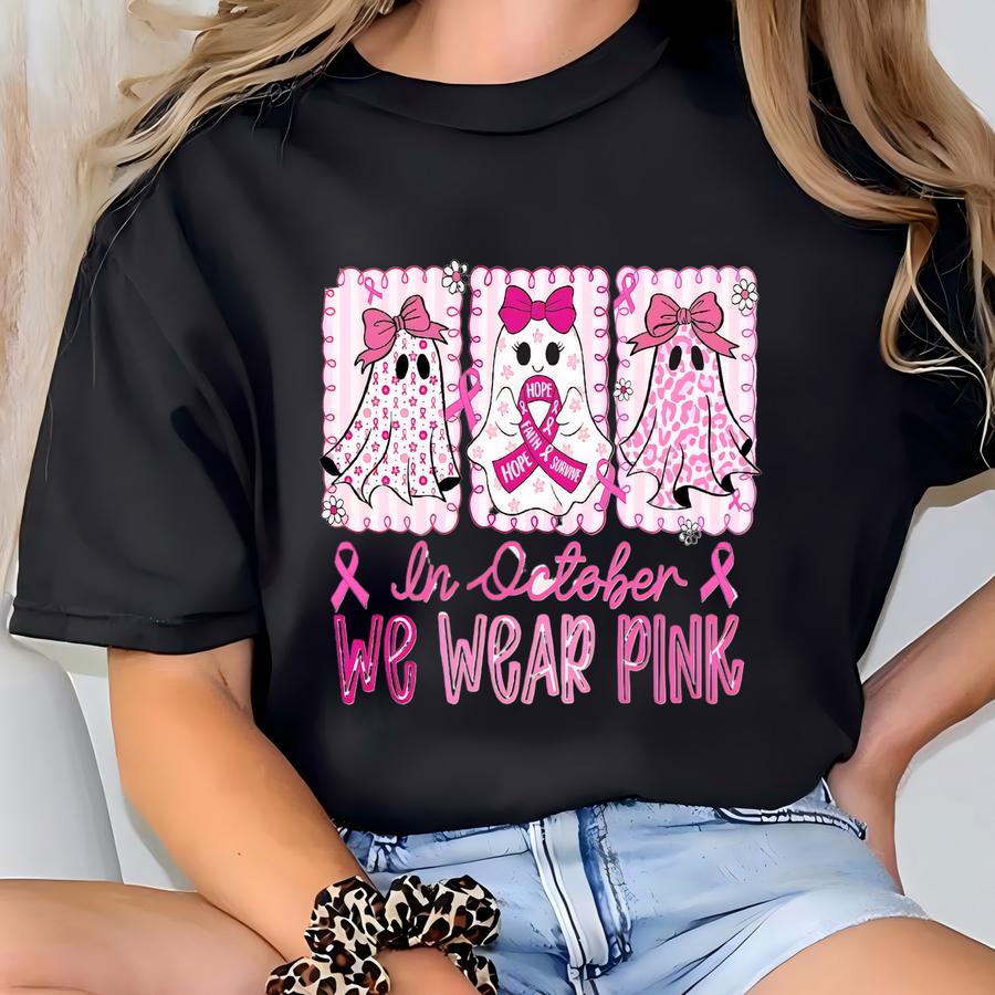 ® In October We Wear Pink Ghost Shirt, Breast Cancer Awareness Tee, Halloween Ribbon Shirt, Cute Ghost Cancer Gift Tee T-shirt