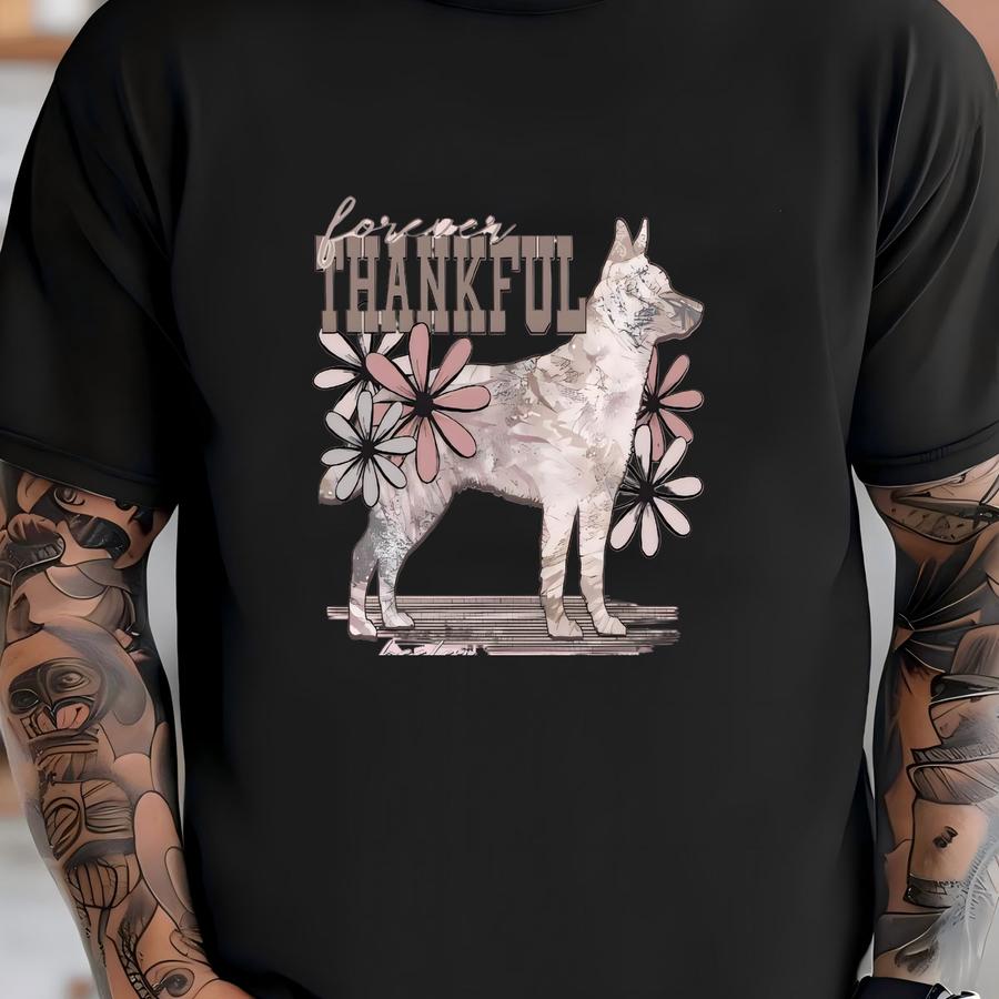 Forever Thankful Heeler Hoodie / Sweatshirt: Floral Australian Cattle Dog Design T-shirt