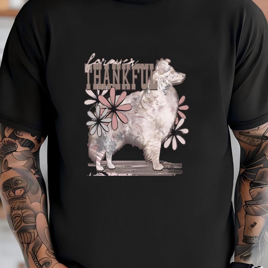 Forever Thankful Sheltie Dog Hoodie / Sweatshirt - Floral Shetland Sheepdog Design T-shirt