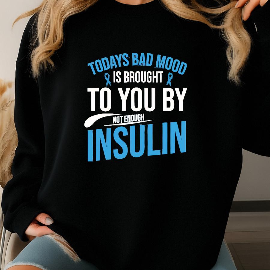 Not Enough Insulin Shirt, Diabetes Awareness T-shirt, Type 1 Diabetes Tee, Diabetes Gift, Funny Diabetes Tee, Awareness Month Gift Sweatshirt