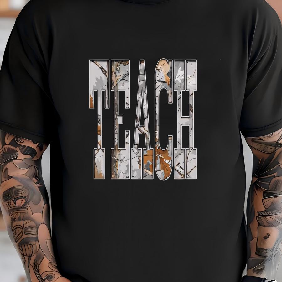 Teach Camouflage Hoodie / Sweatshirt, Teacher Gift, Camo Print Tee, Camo Teacher Shirt T-shirt