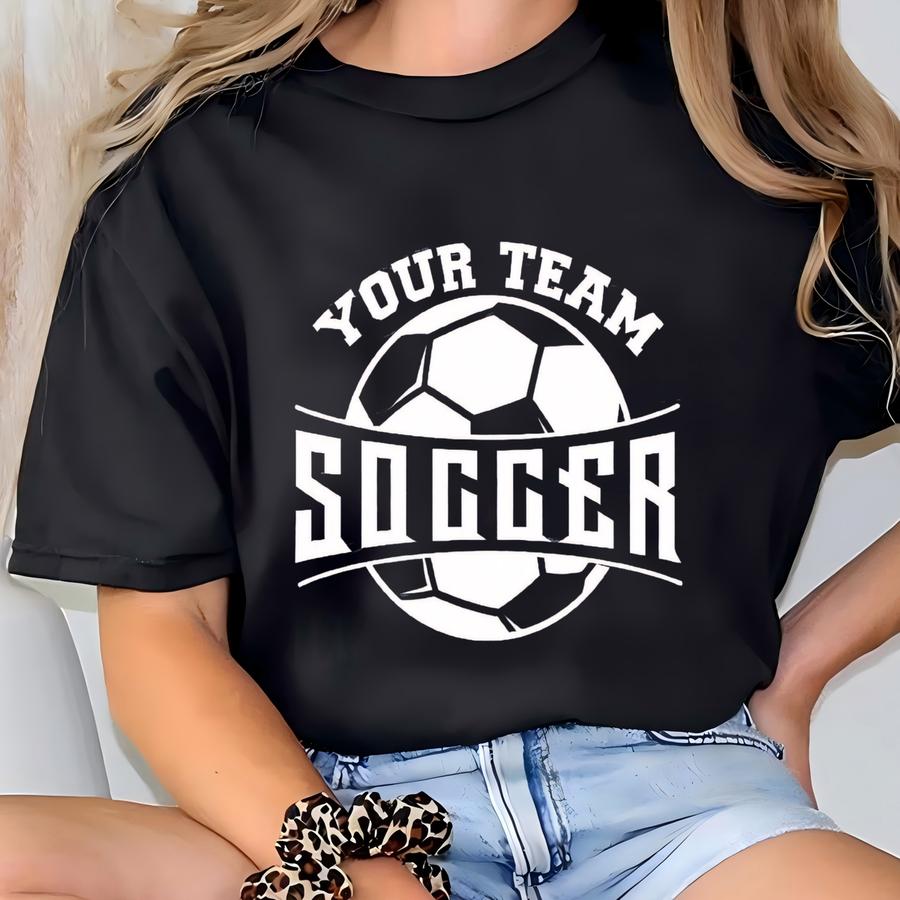 Custom Your Team Soccer Hoodie, Personalized Soccer Hoodie, Custom Sport Hoodie, Custom Soccer Gift, Soccer Team Hoodie, Mom Soccer Hoodie T-shirt