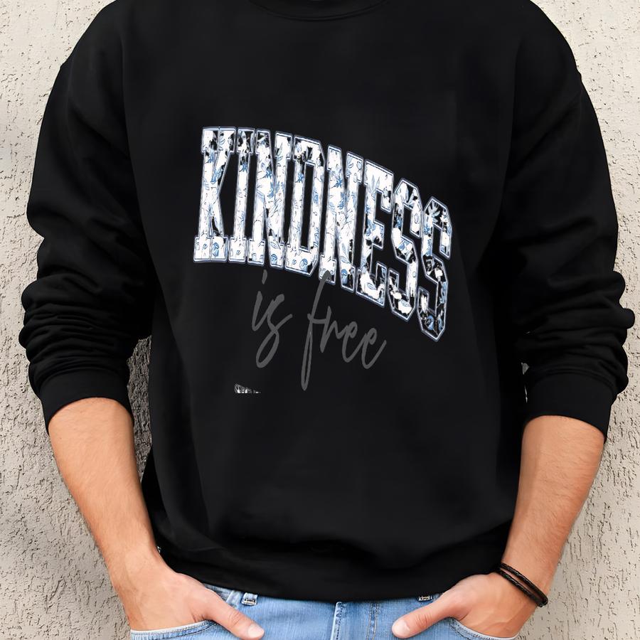 Be Kind Sweatshirt Positive Saying Sweater Back To School Shirt Positive Affirmation Tee Be Kind Gift Positive Message Tee Kindness Is Free Sweatshirt