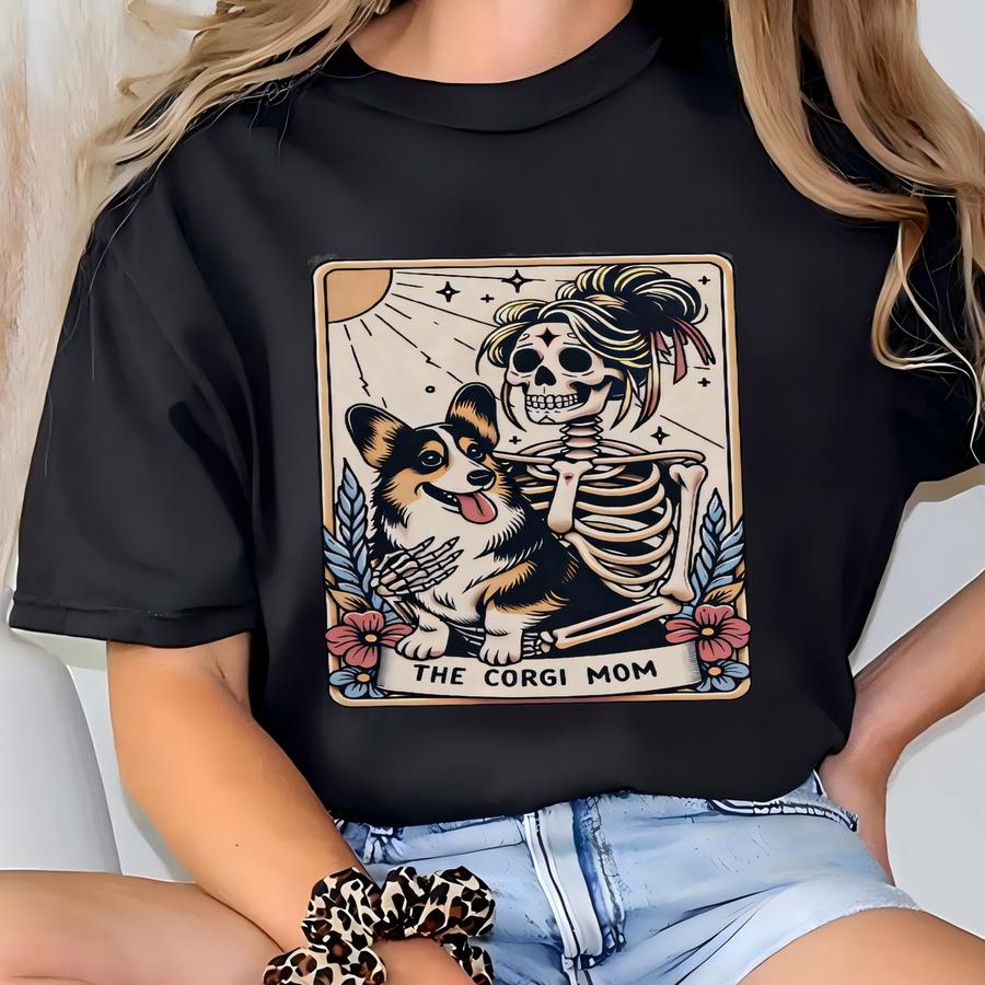 Corgi Shirt, ® Corgi Mom Tarot Card Hoodie, Corgi Gift, Halloween Dog Shirt, Skeleton Corgi Mom Tee, Gift For Corgi Lover T-shirt