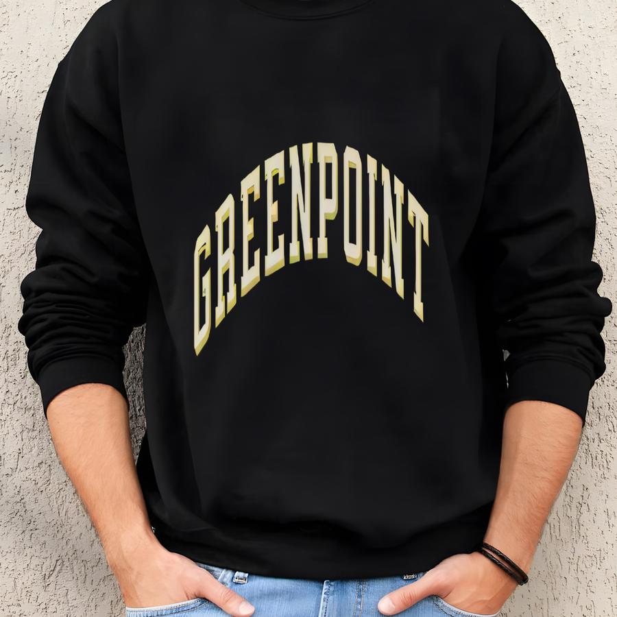 Greenpoint Hoodie, Greenpoint Brooklyn, Greenpoint Gift, Greenpoint Nyc, Greenpoint Shirt, Nyc Sweater Sweatshirt