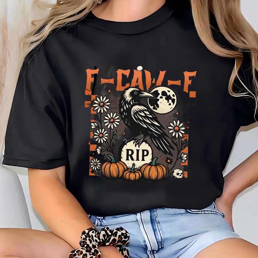 Meme Shirt Black Bird, Funny Crow Shirt, F-caw-f, Inappropriate Shirt, Black Crow, Raven Shirt, Protest Shirt, Cotton Tee T-shirt