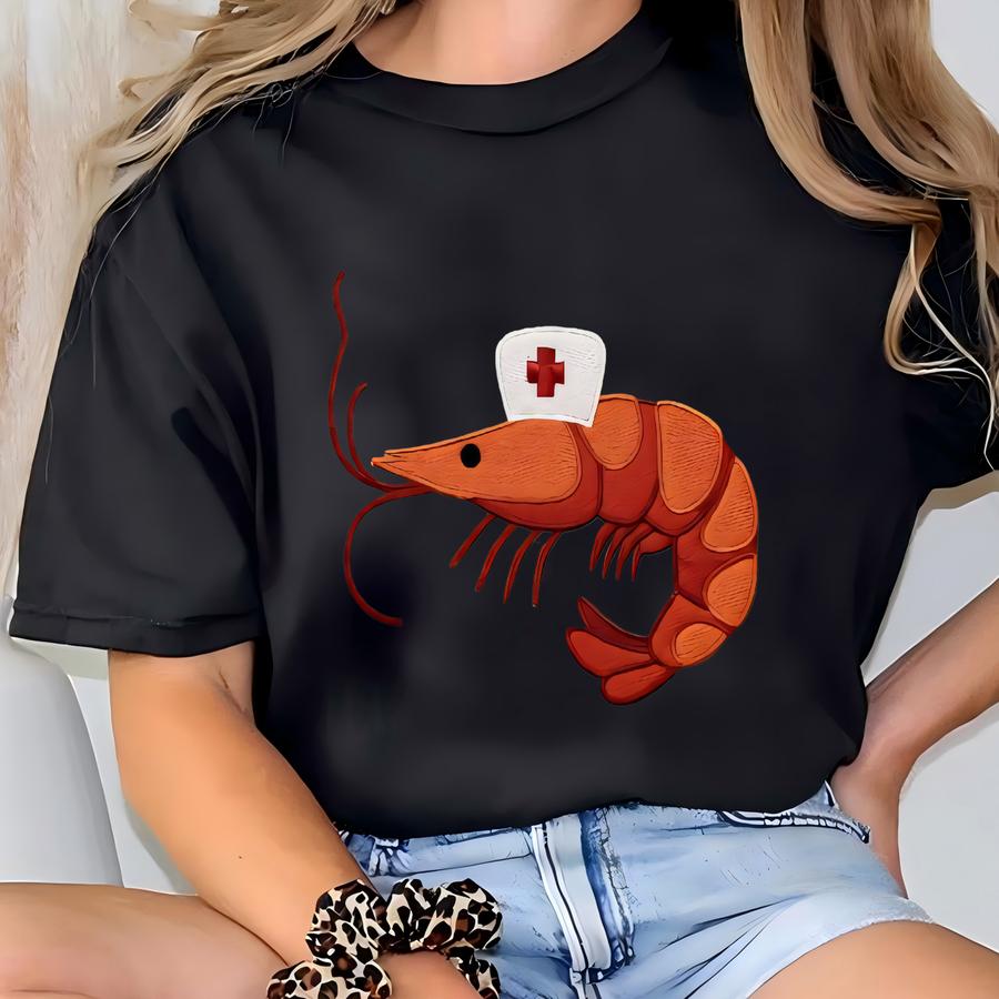 Sweatshirt Shrimp Nurse Funny Shrimp Lover Hoodie Tiny French Shrimp Fisherman Tee Quirky Seafood Art Funny Nurse Shrimp Crewneck T-shirt