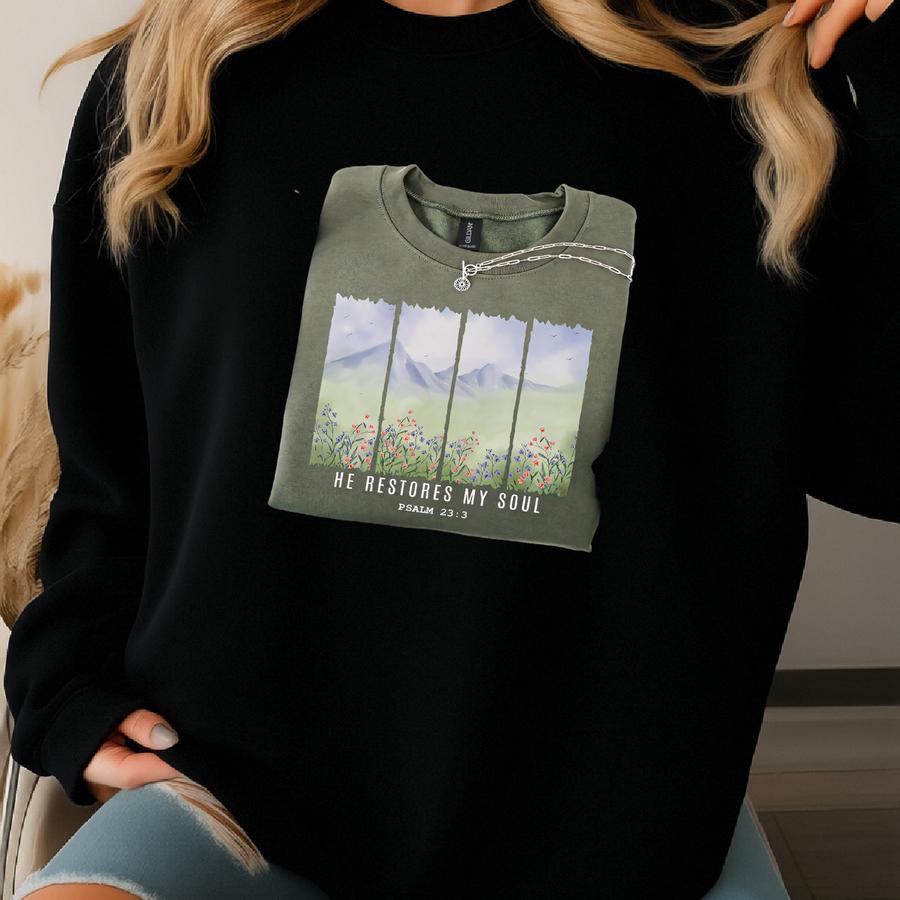Christian Sweatshirt Psalm 23:3 He Restores My Soul Crewneck, Faith Sweater, Christian Gifts For Women, Jesus Bible Shirt, Christmas Easter Sweatshirt