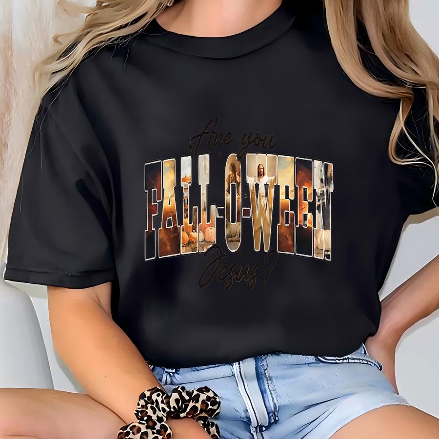 Christian Fall Sweatshirt, Are You Fall-o-ween Jesus Matthew 4:19, Faith Based Halloween Tshirt, Pumpkin Season Hoodie, Thankful Shirt T-shirt