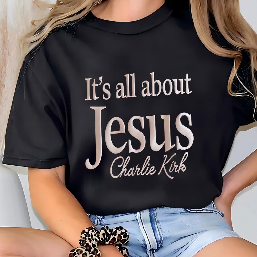 It's All About Jesus Quote Sweatshirt, Freedom Shirt , Turning Point, Patriot Shirt, Voice Of Change T-shirt