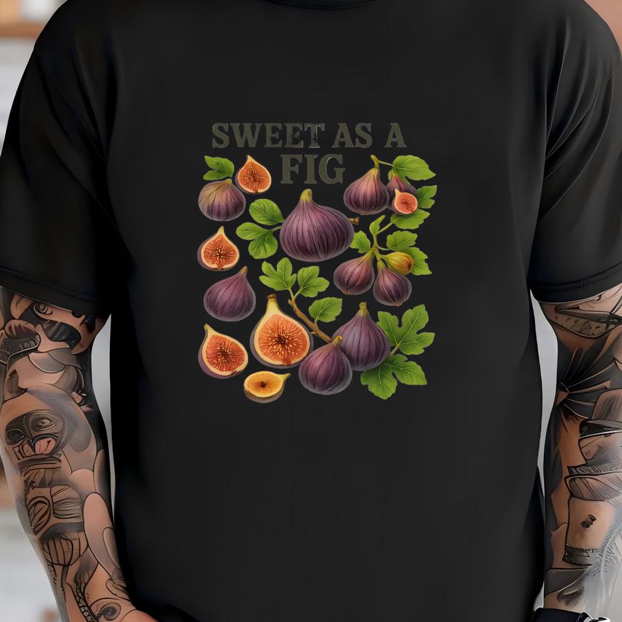 Sweet Fig Pun Hoodie: Unisex Graphic Tee For Foodies T-shirt