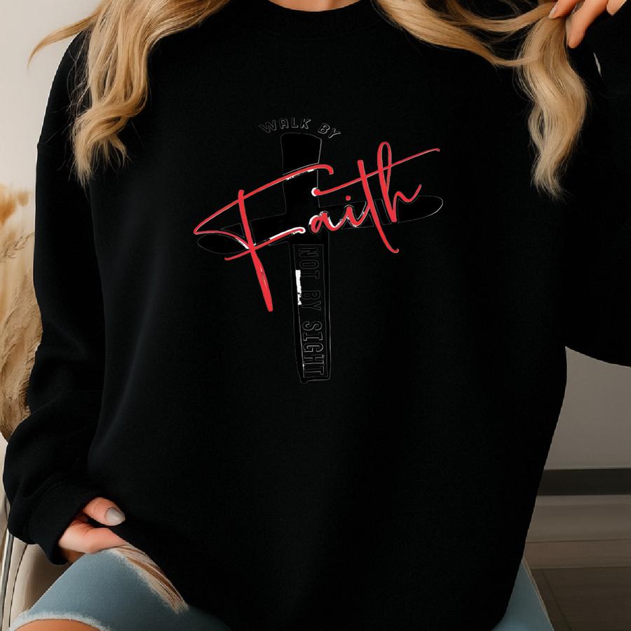 Walk By Faith Shirt, Faith Shirt, Cross Shirt, Bible Sweatshirt, Christian Sweatshirt, Believer Shirt, Religion Shirt, Inspirational Shirt Sweatshirt