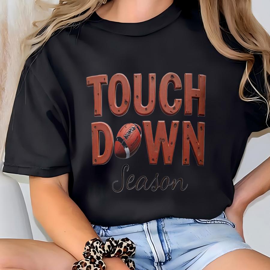 Touchdown Season Football Hoodie | Game Day Apparel | American Football Fan Gift T-shirt