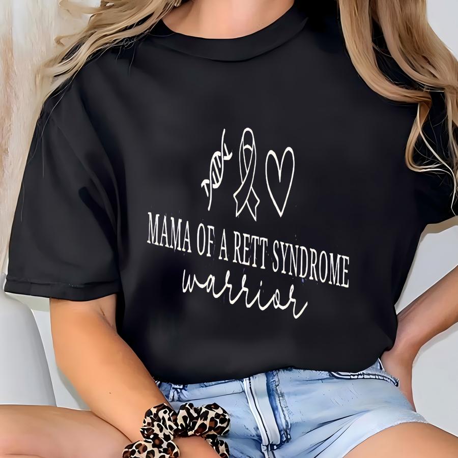 Rett Syndrome Awareness Shirt Rett Syndrome Shirt Rett Syndrome Mom Shirt Rett Syndrome Apparel Pitt Hopkins Syndrome Shirt T-shirt