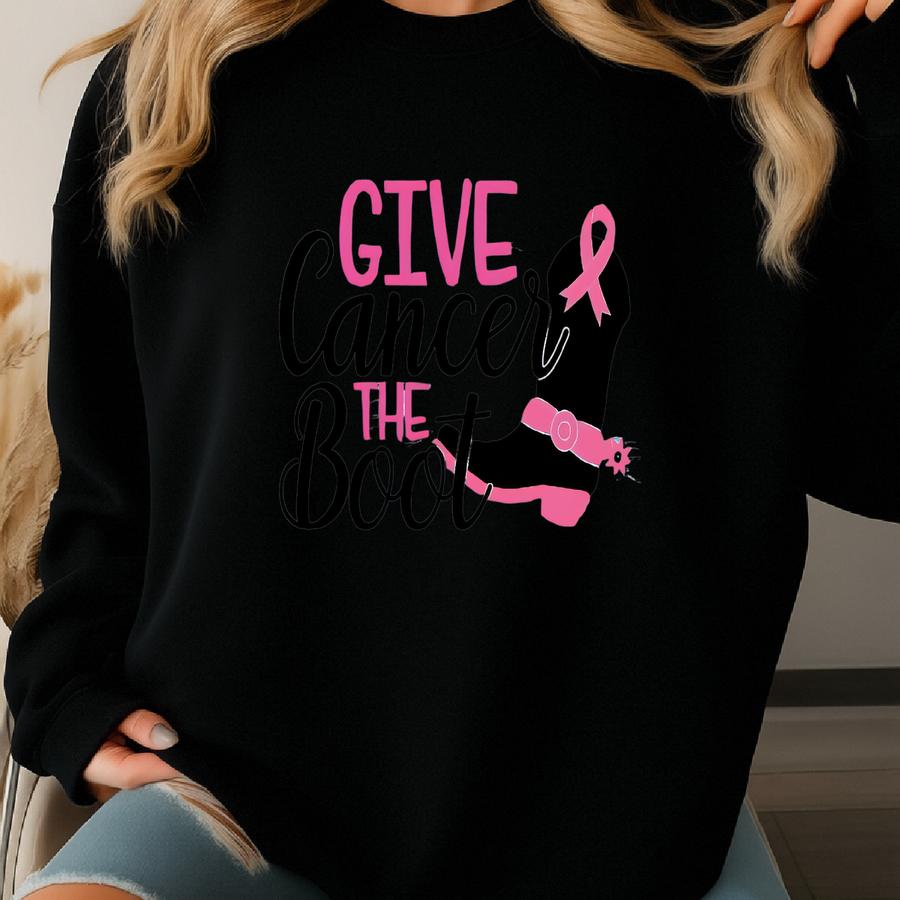 Give Cancer The Boot T-shirt, Cancer Warrior Shirt, Breast Cancer Crewneck, Cancer Fighter Tee, Cancer Awareness Shirt, Cancer Support Tee Sweatshirt
