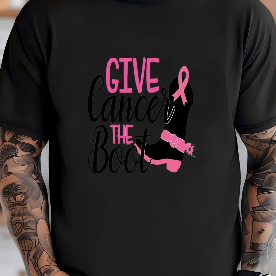 Give Cancer The Boot Hoodie, Cancer Warrior Shirt, Breast Cancer Crewneck, Cancer Fighter Tee, Cancer Awareness Shirt, Cancer Support Tee T-shirt