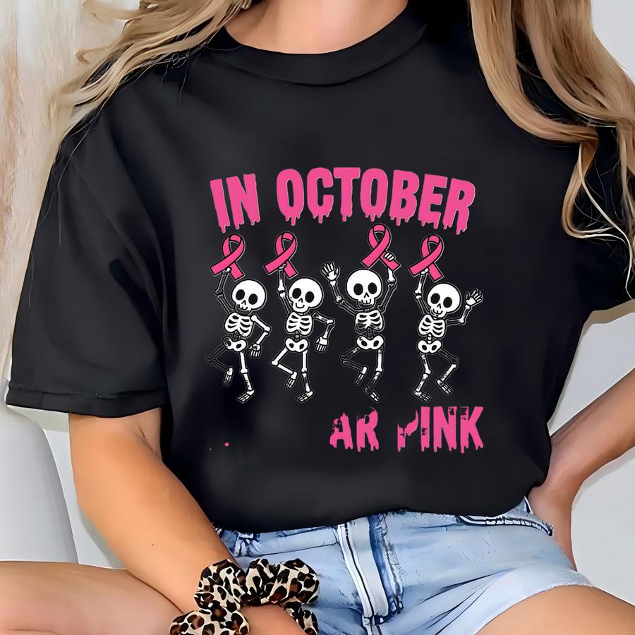 In October We Wear Pink - Breast Cancer T Shirt T-shirt