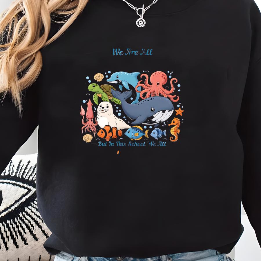 We Are All Different T-shirt: Inclusive Teacher Ocean Animals Tee Unisex S–3xl Sweatshirt