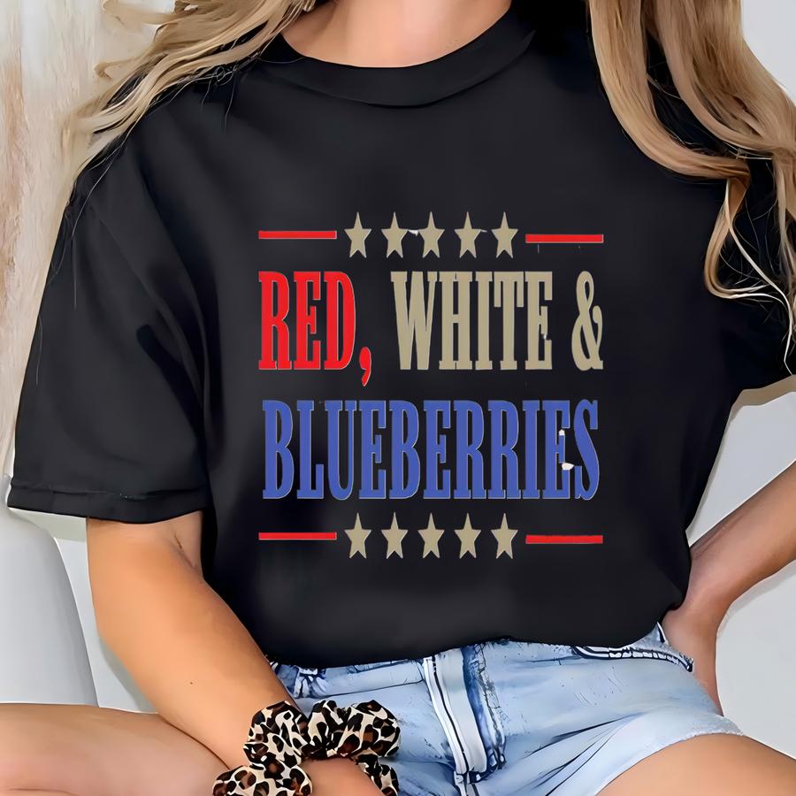 Shirt, Red White Blueberries Shirt, American Patriot Shirt, Freedom Shirt, Faith Shirt, Gift For Women, Men T-shirt