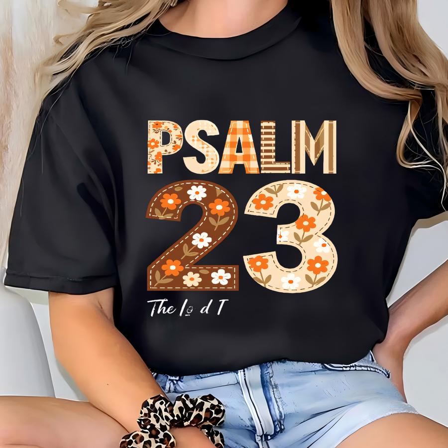 Psalm 23 Shirt, The Lord Is My Shepherd Graphic Tee, Fall Faith Bible Verse Hoodie, Christian Thanksgiving Outfit Idea Shirt T-shirt