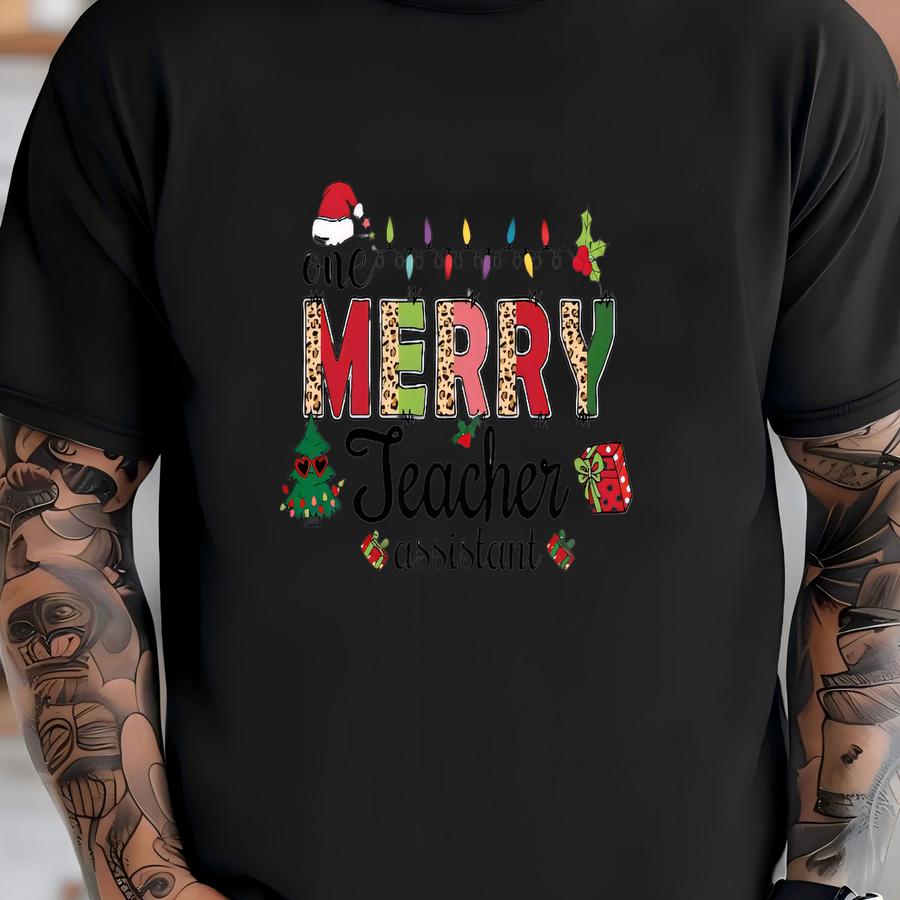 Christmas Teacher Shirt, Christmas Shirt, Xmas Gift, Teacher Assistant Christmas Hoodie, Christmas Gift, Teacher Appreciation Gift,xmas Tee T-shirt