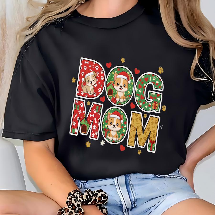 Dog Mom Christmas Sweatshirt Dog Mama Clothings Dog Owner Outfit Dog Lover Gifts Pet Owner Shirts Christmas Dog Tee Puppy Owner Mama Tshirt T-shirt