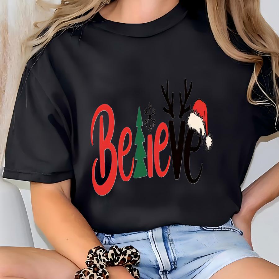 Believe Christmas Shirt, Family Christmas Tshirt, Matching Holiday Tee, Christian Christmas Gift, Womens Christmas Tee. T-shirt