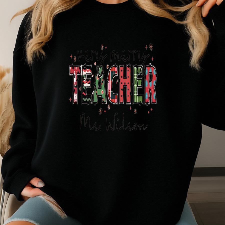 Custom Christmas Teacher Sweatshirt, Xmas Teacher Shirt, Christmas Gift, Personalized Christmas Teacher Hoodie, Teacher Appreciation Gift Sweatshirt