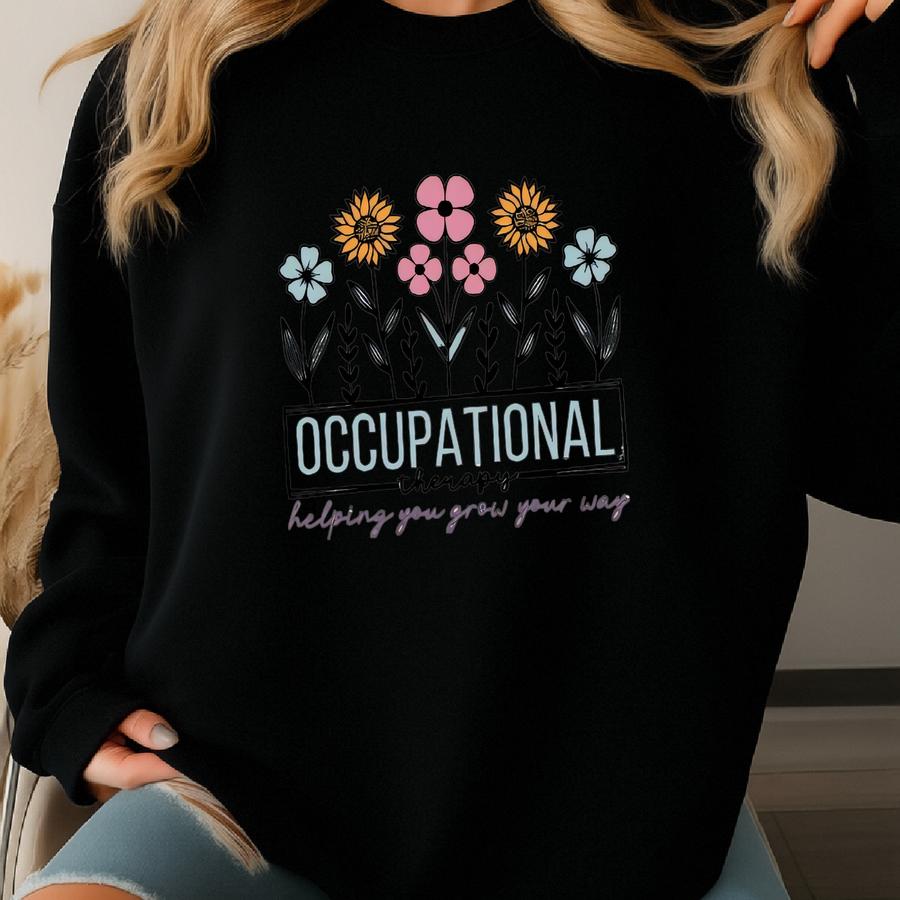 Occupational Therapy Sweatshirt, Ot Assistant, Special Education Therapist Sweatshirt