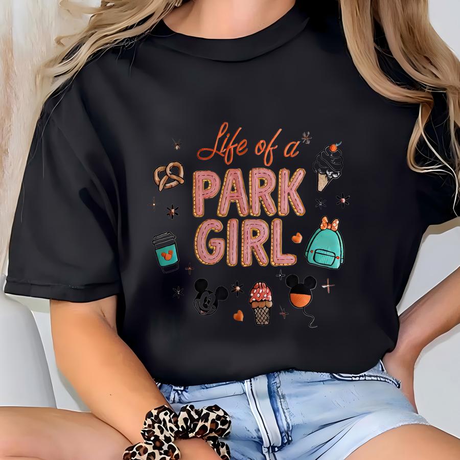 The Life Of A Park Girl Sweatshirt, Park Girl Sweatshirt, World Sweater, Showgirl Shirt, Kids Shirt T-shirt