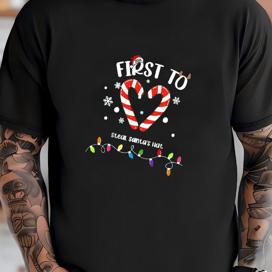 Funny Quotes First To Christmas Tee,christmas Crew Shirt,christmas Pajama,matching Christmas Tee,holiday Shirt, Christmas Family Party Shirt T-shirt