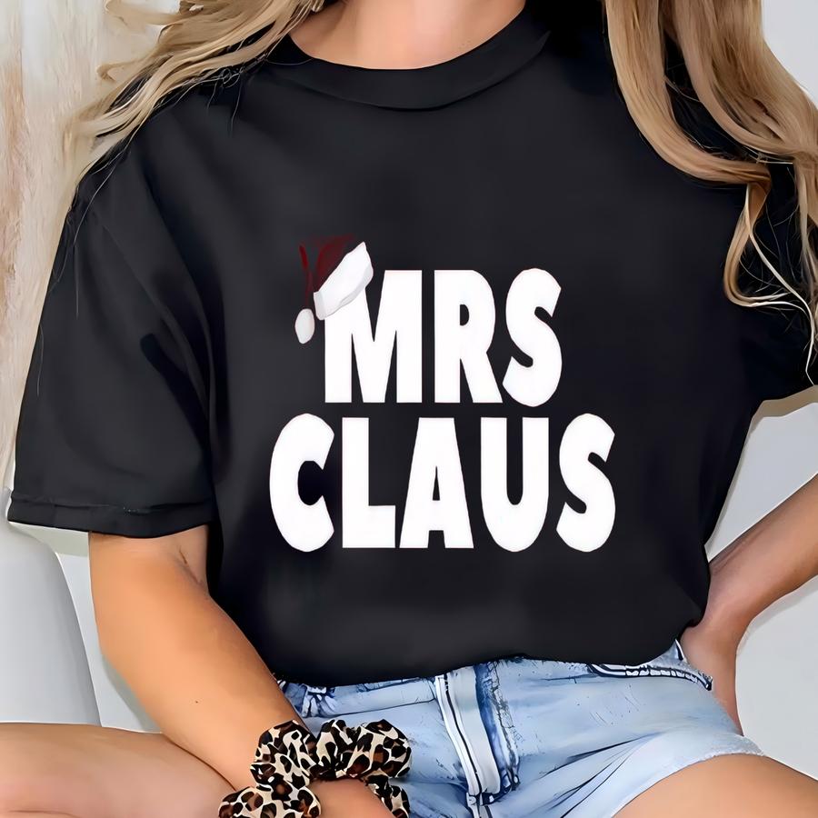 Winter Sweatshirt, Mrs. Claus Shirt With Hat, Merry Christmas Shirt For Women, Winter Gift, Family Winter, Winter Mom Shirt, Winter Lover T-shirt